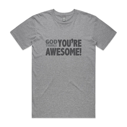 God thinks you're awesome Men's staple tee from God Speaks Back