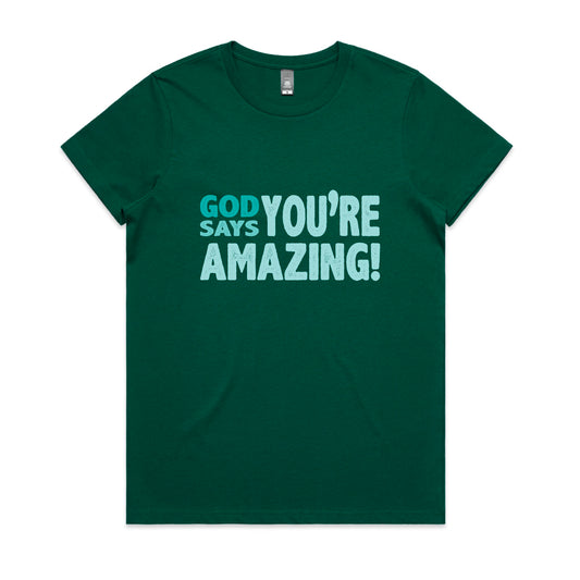 God says you're amazing Women's maple tee from God Speaks Back
